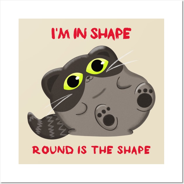 round is my shape Wall Art by GttP